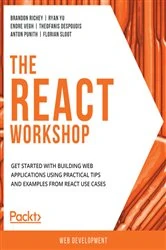 Book cover of The React Workshop by Brandon Richey