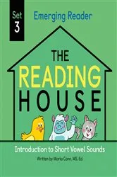 Book cover of The Reading House Set 3: Introduction to Short Vowel Sounds by The Reading House