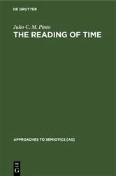 Book cover of The Reading of Time by Julio C. M. Pinto
