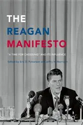 Book cover of The Reagan Manifesto by Eric D. Patterson