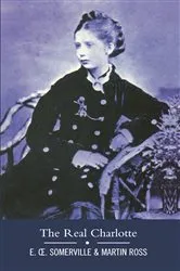 Book cover of The Real Charlotte by Edith Somerville