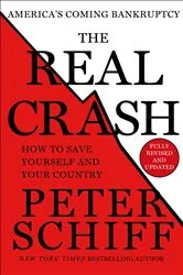 Book cover of The Real Crash by Peter Schiff
