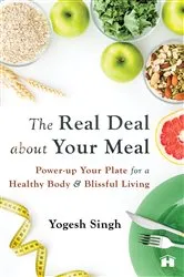 Book cover of The Real Deal About Your Meal by Unknown