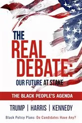 Book cover of The Real Debate by The Black People's Agenda
