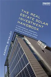 Book cover of The Real Estate Solar Investment Handbook by Aaron Binkley