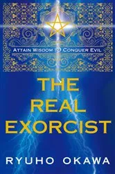 Book cover of The Real Exorcist by Ryuho Okawa