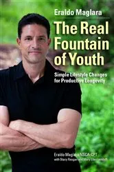 Book cover of The Real Fountain of Youth by Eraldo Maglara