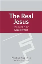 Book cover of The Real Jesus by Geza Vermes