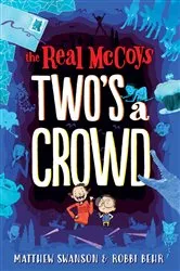 Book cover of The Real McCoys: Two's a Crowd by Matthew Swanson