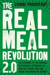 Book cover of The Real Meal Revolution 2.0 by Jonno Proudfoot