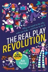 Book cover of The Real Play Revolution by Ash Perrin