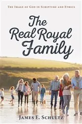 Book cover of The Real Royal Family by James E. Schultz