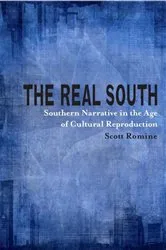 Book cover of The Real South by Scott Romine