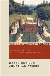 Book cover of The Real War on Terror by Derek Kubilus