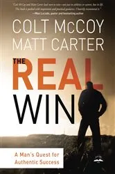 Book cover of The Real Win by Colt McCoy