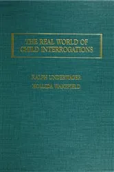 Book cover of The Real World of Child Interrogations. by Ralph Underwager