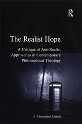 Book cover of The Realist Hope by Christopher J. Insole
