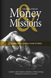 Book cover of The Realities of Money and Missions by Jonathan J. Bonk