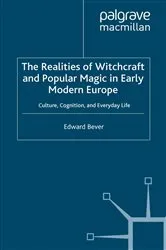 Book cover of The Realities of Witchcraft and Popular Magic in Early Modern Europe by E. Bever