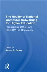 Book cover of The Reality Of National Computer Networking For Higher Education by James Emery