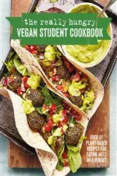 Book cover of The Really Hungry Vegan Student Cookbook by Ryland Peters & Small