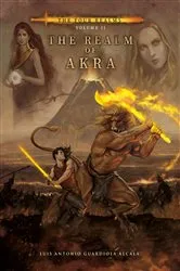 Book cover of The Realm of Akra by Luis Antonio Guardiola Alcalá