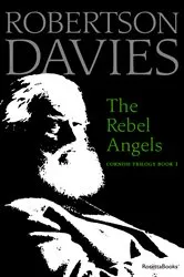 Book cover of The Rebel Angels by Robertson Davies