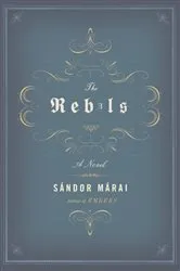 Book cover of The Rebels by Joshua Green