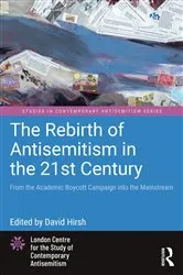 Book cover of The Rebirth of Antisemitism in the 21st Century by David Hirsh