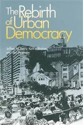 Book cover of The Rebirth of Urban Democracy by Kent E. Portney