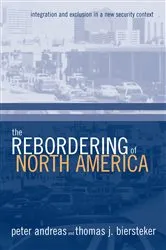 Book cover of The Rebordering of North America by Peter Andreas