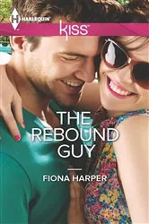 Book cover of The Rebound Guy by Fiona Harper