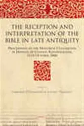 Book cover of The Reception and Interpretation of the Bible in Late Antiquity by Lorenzo DiTommaso