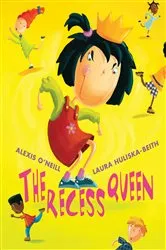 Book cover of The Recess Queen by Alexis O'Neill
