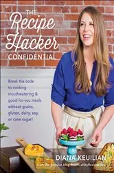 Book cover of The Recipe Hacker Confidential by Diana Keuilian