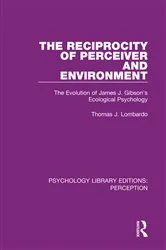 Book cover of The Reciprocity of Perceiver and Environment by Thomas J. Lombardo