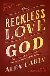 Book cover of The Reckless Love of God by Unknown