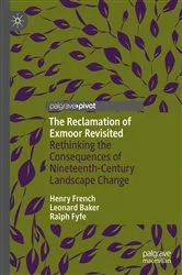 Book cover of The Reclamation of Exmoor Revisited by Henry French