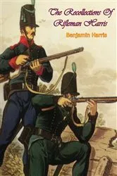 Book cover of The Recollections of Rifleman Harris by Benjamin Randell Harris