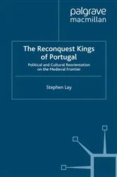 Book cover of The Reconquest Kings of Portugal by S. Lay