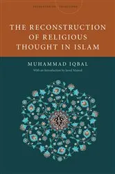 Book cover of The Reconstruction of Religious Thought in Islam by Mohammad Iqbal