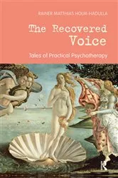 Book cover of The Recovered Voice by Rainer Matthias Holm-Hadulla