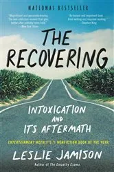 Book cover of The Recovering by Leslie Jamison