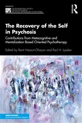 Book cover of The Recovery of the Self in Psychosis by Ilanit Hasson-Ohayon