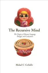 Book cover of The Recursive Mind by Michael C. Corballis