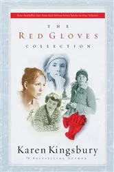 Book cover of The Red Gloves Collection by Karen Kingsbury