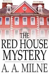 Book cover of The Red House Mystery by A. A. Milne