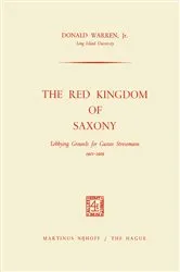 Book cover of The Red Kingdom of Saxony by Donald Warren Jr