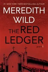 Book cover of The Red Ledger: 1 by Meredith Wild