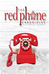 Book cover of The Red Phone Chronicles by Sabrina Hayes